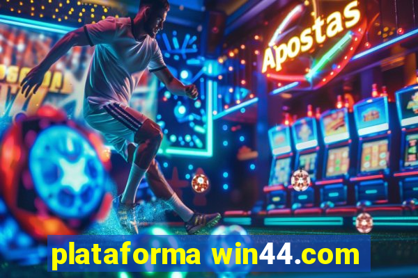 plataforma win44.com